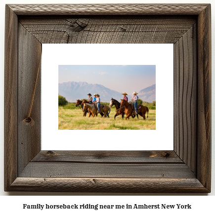 family horseback riding near me in Amherst, New York